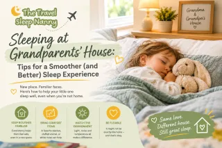 Sleeping at Grandparents' House:  The Baby Sleep Survival Guide 