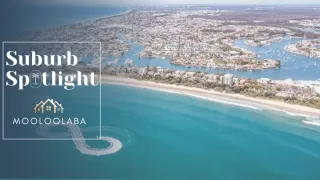 Suburb Spotlight : Mooloolaba Complete Guide for Buyers 2026