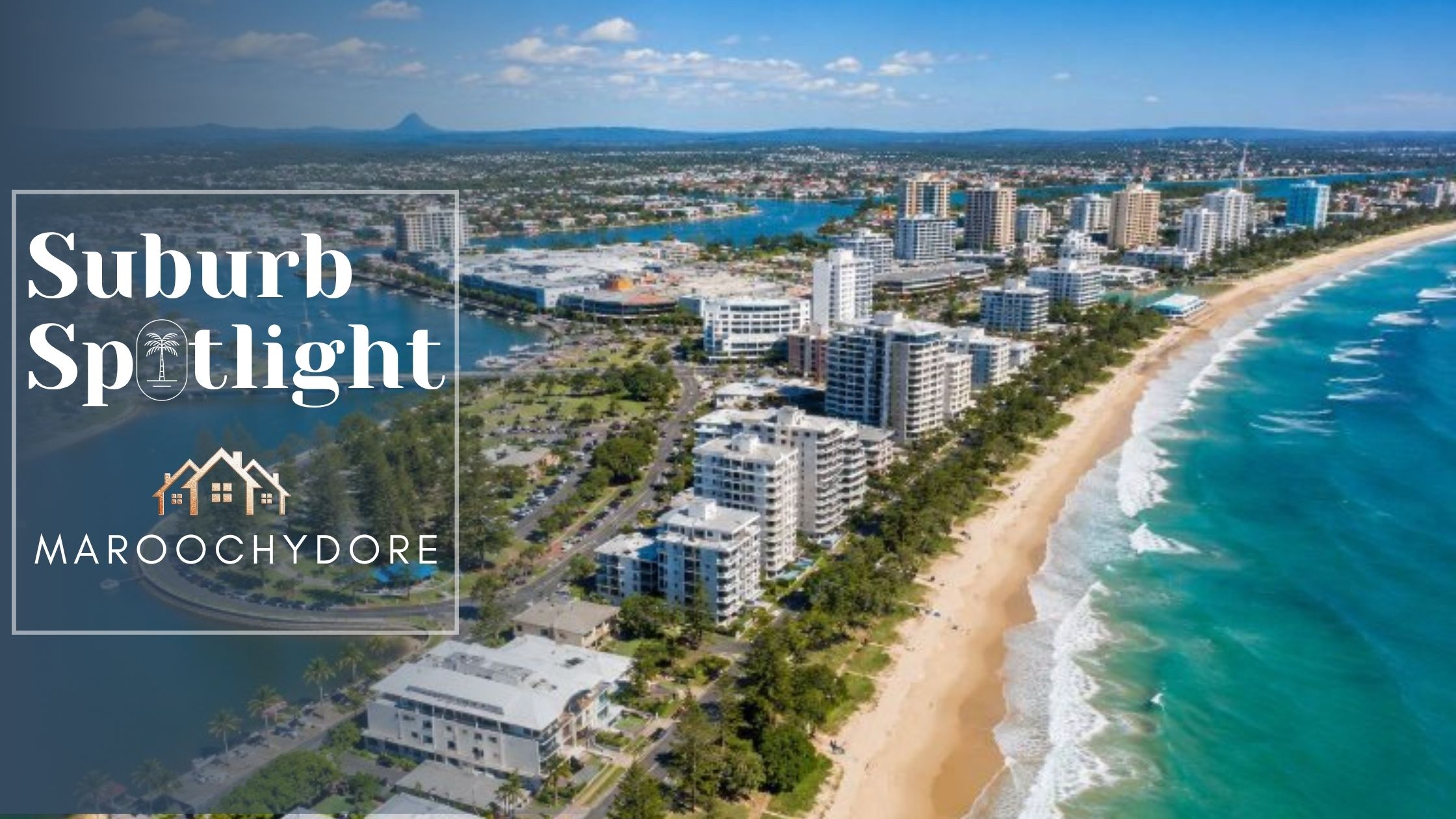 Suburb Spotlight : Maroochydore Complete Guide Buyers Guide 2026