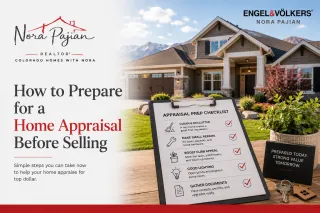 How to Prepare for a Home Appraisal Before Selling
