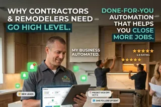 Contractors and Remodelers Need Go High Level