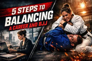 5 Steps to Balancing a Career and BJJ Post