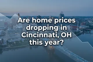 Cincinnati Home Prices 2023: Are They Dropping?