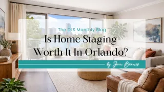 Is Home Staging Worth It in Orlando?