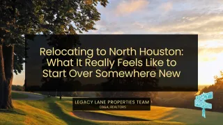 Relocating to North Houston: What It Really Feels Like to Start Over Somewhere New