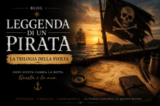 LEGGENDA DI UN PIRATA: LA TRILOGIA DELLA SVOLTA
