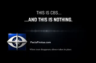 THIS IS CBS… AND THIS IS HOW TRUST WAS LOST