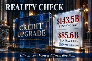 PRITZKER CALLS THE BUDGET BALANCED. THE $143.5 BILLION PENSION GAP TELLS ANOTHER STORY.