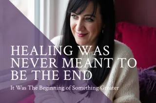Healing Was Never Meant to Be the End