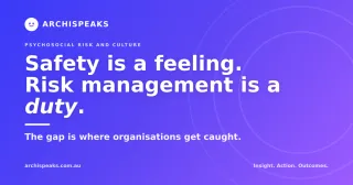 Psychosocial Safety vs Psychosocial Risk Management: The Gap Where Organisations Get Caught