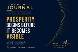 Prosperity Begins Before It Becomes Visible