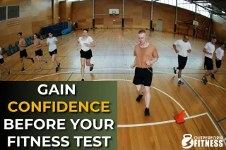 How to Gain Confidence Before Your ADF Fitness Test