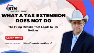 What a Tax Extension Does NOT Do: The Filing Mistake That Leads to IRS Notices