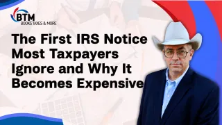 The First IRS Notice Most Taxpayers Ignore and Why It Becomes Expensive