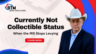 Currently Not Collectible Status: When the IRS Stops Levying