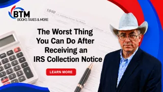 The Worst Thing You Can Do After Receiving an IRS Collection Notice