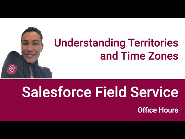 Why Time Zone Setup in Salesforce Field Service Matters More Than You Think