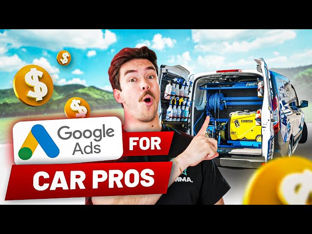 How to Run THE BEST Google Ads for Mobile Auto Detailing Businesses!
