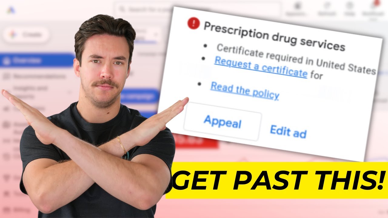 How to Get Past The "Prescription Drug Services" Disapproval in Google Ads