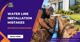 How to Avoid Costly Water Line Installation Mistakes?