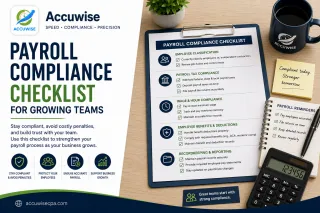 Payroll Compliance Checklist for Growing Teams