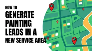 How to Generate Painting Leads in a New Service Area