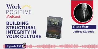 EP 157 | Building Structural Integrity in Your Culture | Jeffrey Klubeck