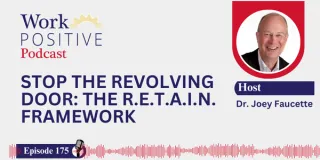 EP 175 | Stop the Revolving Door: The R.E.T.A.I.N. Framework | Dr. Joey Faucette