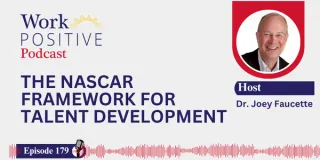 EP 179 | The NASCAR Framework for Talent Development | Dr. Joey Faucette