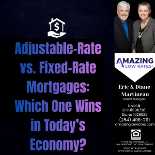 Adjustable-Rate vs. Fixed-Rate Mortgages: Which One Wins in Today’s Economy?