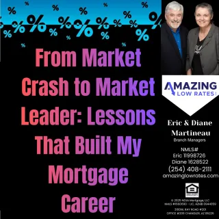 From Market Crash to Market Leader: Lessons That Built My Mortgage Career