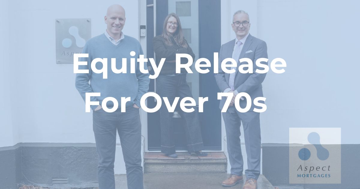 Equity Release for Over 70s - What You Need to Know
