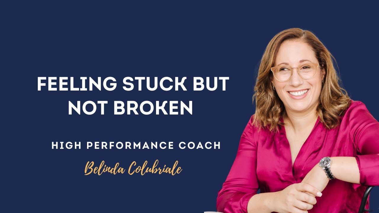 Ep 89 | Feeling Stuck But Not Broken