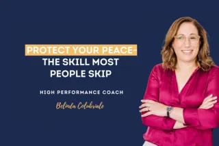 Ep 87 | Protect Your Peace: The Skill Most People Skip
