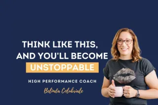 Ep 82 | The Mindset Shifts to Make You Unstoppable