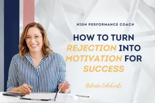 EP 76 | How to Turn Rejection into Motivation for Success