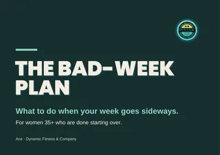 What to Do When Your Week Goes Sideways
