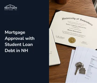 Mortgage Approval with Student Loan Debt in NH