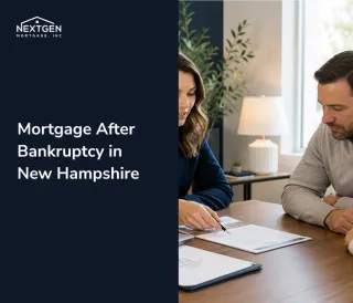 Mortgage After Bankruptcy in New Hampshire: Waiting Periods by Loan Type
