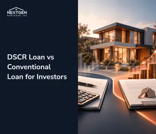 DSCR Loan vs Conventional Loan for Investors