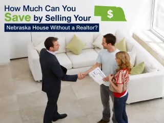 How Much You Save Selling a House Without a Realtor in NE