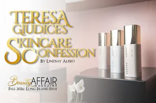 Sempre, Teresa Giudice's Skincare Confession