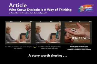 Who Knew: Dyslexia Is a Way of Thinking 
