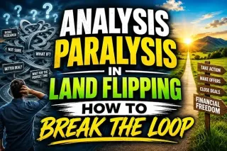 Analysis Paralysis in Land Flipping: How to Break the Loop