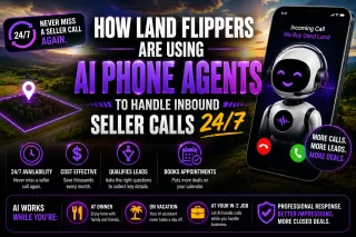 How Land Flippers Are Using AI Phone Agents to Handle Inbound Seller Calls 24/7