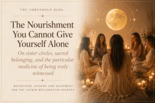 The Nourishment You Cannot Give Yourself Alone