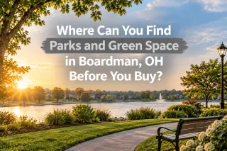 Where Can You Find Parks and Green Space in Boardman, OH Before You Buy?