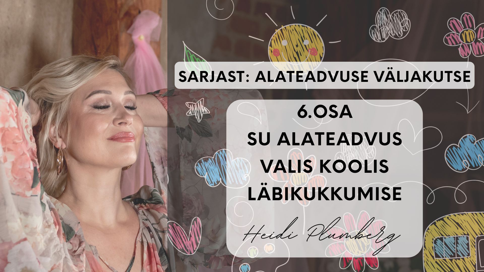 Su alateadvus valis koolis läbikukkumise?