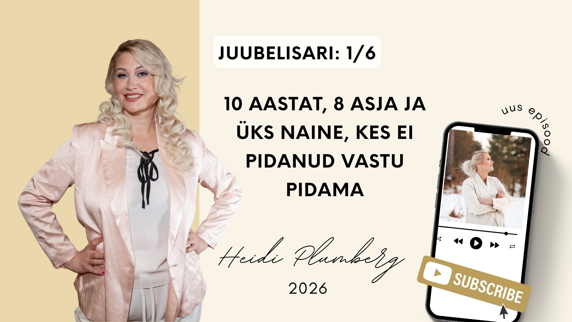 10 aastat, 8 asja ja üks naine, kes ei pidanud vastu pidama