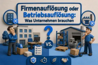 Firmenauflösung oder Betriebsauflösung: Was Unternehmen brauchen
